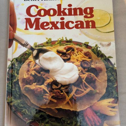 Kokebok Better Homes and Gardens Cooking Mexican