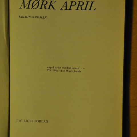 Pål Gerhard Olsen: Mørk April. Innb . (X). Sendes