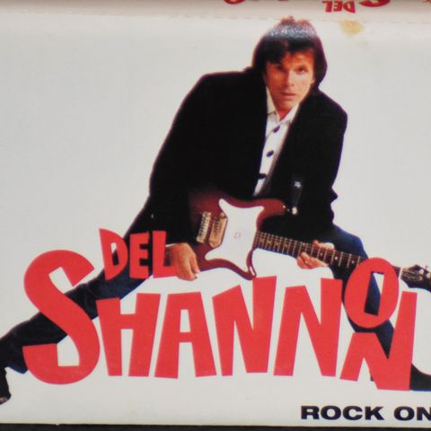 Del Shannon – Rock On!, 1991