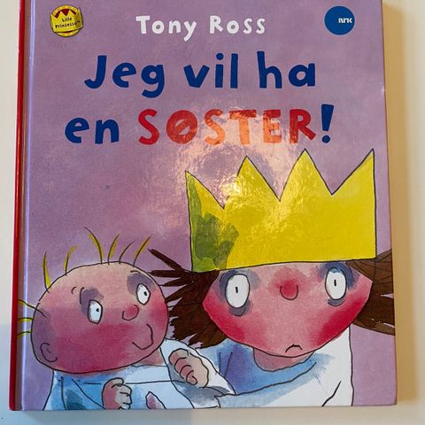 Barnebok: Jeg vil ha en søster! av Tony Ross. A4/farger/stive permer