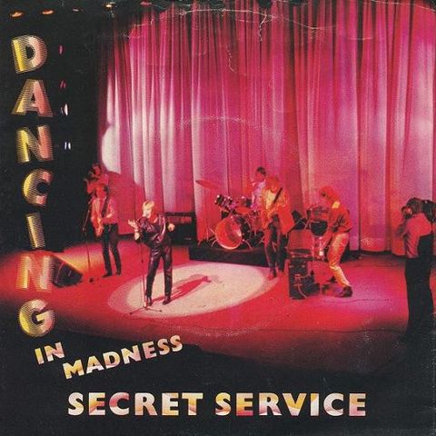 Secret Service – Dancing In Madness ( 7", Single 1982)