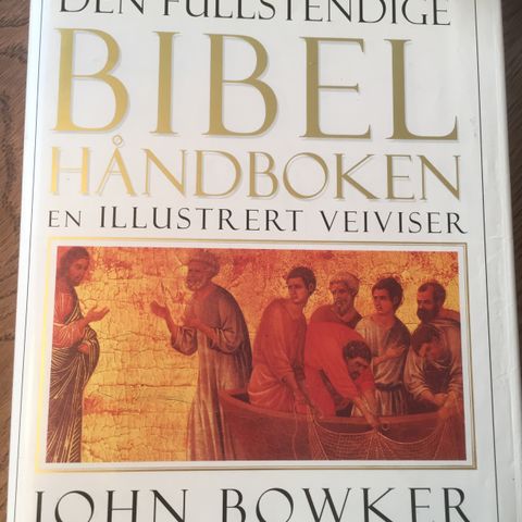 Den fullstendige bibelhåndboken av John Bowker