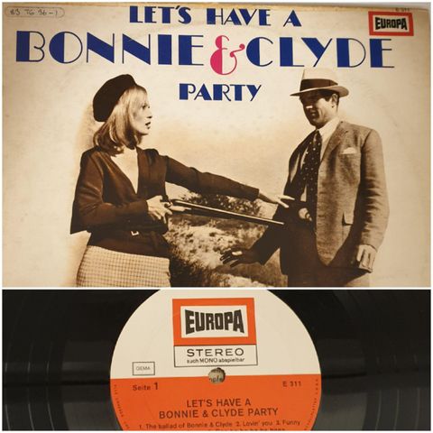 VINTAGE/RETRO LP-VINYL "LET'S HAVE A BONNIE & CLYDE PARTY"