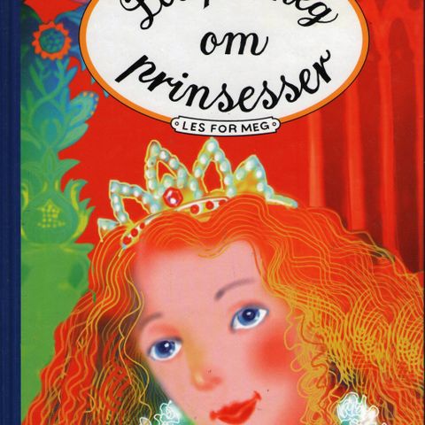 Barnebok, bildebok, 9 eventyr om prinsesser.