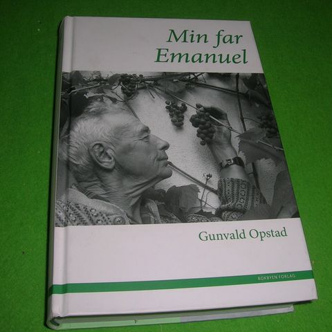 Gunvald Opstad - Min far Emanuel (2016) (Vest-Agder)