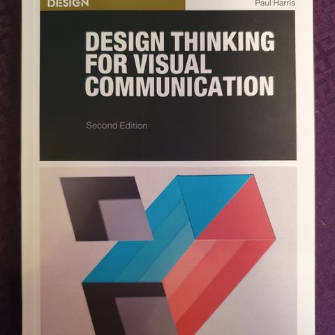 Design thinking for visual communication 2 edition 2019