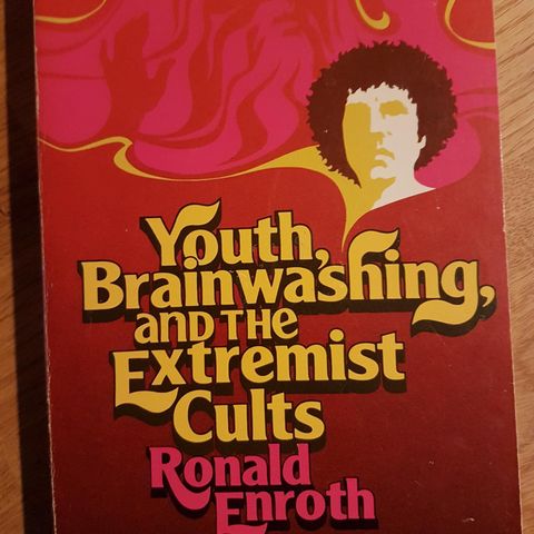 Youth,  brainwashing,  and the extremist cults