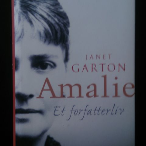 Janet Garton: Amalie - et forfatterliv
