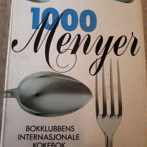 1000 menyer - Bokklubbens internasjonale kokebok