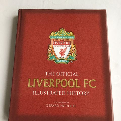 The Official LIVERPOOL FC illustrated history