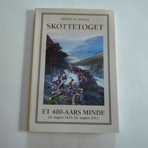 Skottetoget 1612, Ett 400-aars minde