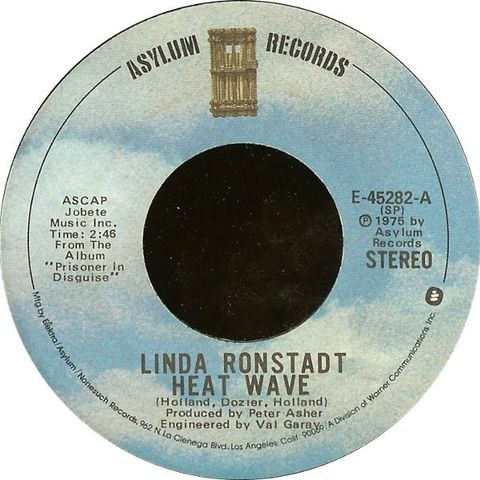 Linda Ronstadt – Heat Wave / Love Is A Rose (7", Single, Spe 1975)