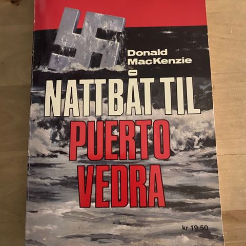 Ulest pocket * Nattbåt til Puerto Vedra av Donald MacKenzie