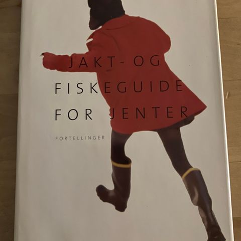 Jakt- og fiskeguide for jenter av Melissa Bank