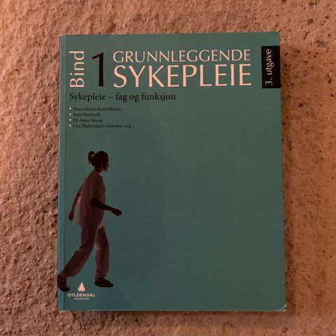 Grunnleggende sykepleie - Bind 1