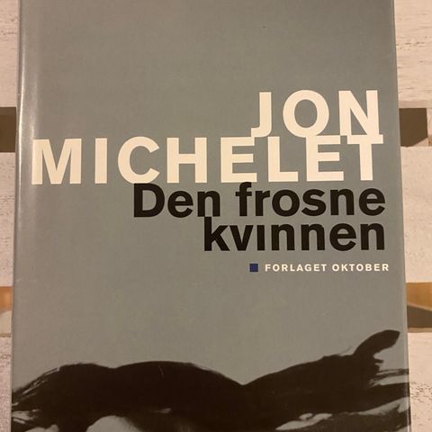 Den frosne kvinnen * John Michelet