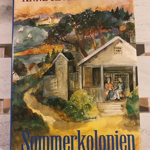 Sommerkolonien av Anne Rivers Siddons