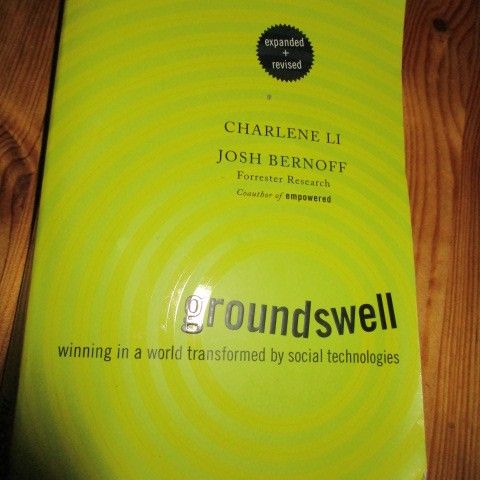 Groundswell, winning in a world transformed by social technologies
