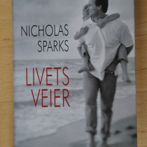 Livets veier. Nicholas Sparks Innb. (AA). Kun forsendelse