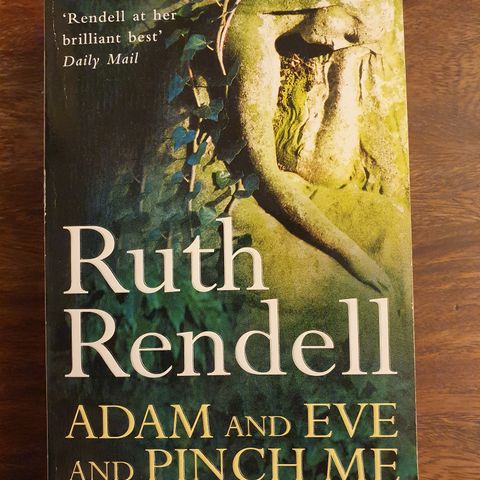 Adam and Eve and Pinch Me. Ruth Rendell