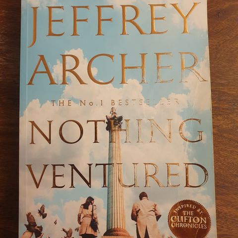 Nothing ventured. Jeffrey Archer