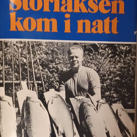 Tor Hansen, Storlaksen  kom i natt.  Grøndahl  & søn,  Oslo, 1974, s. 153