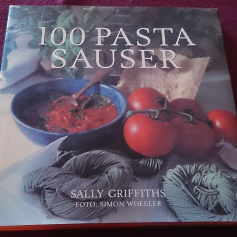 100 pastasauser av Sally Griffiths