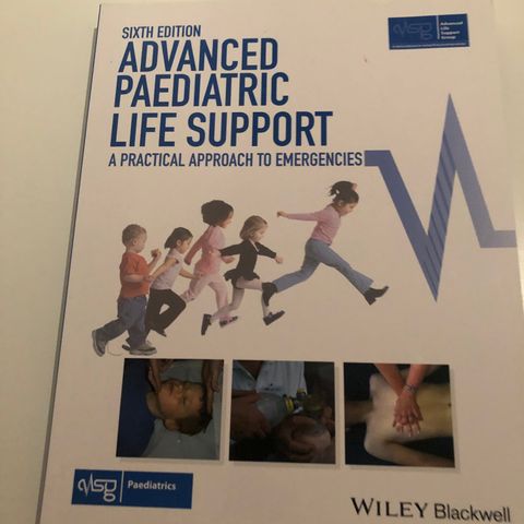 Advanced Paediatric Life Support : A Practical Approach to Emergencies