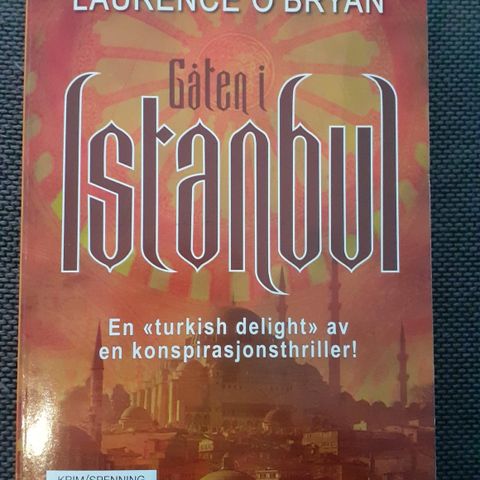 GÅTEN I ISTANBUL - Laurence O`Bryan