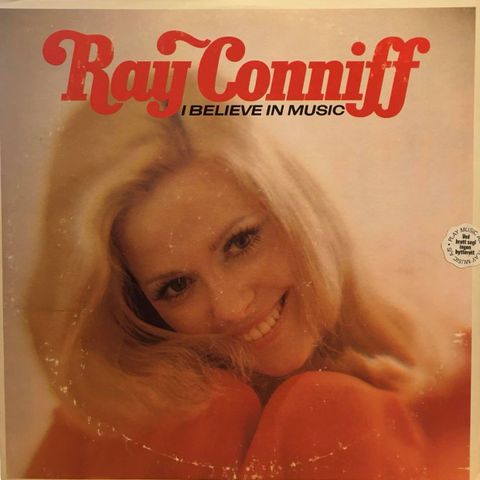Ray Conniff – I Believe In Music ( LP, Comp 1973)