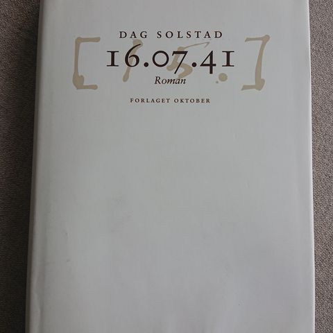 16.07.41 av Dag Solstad