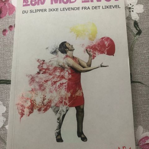 «Lek med livet» av lucky Linda Persen  boka signert av ho.l.