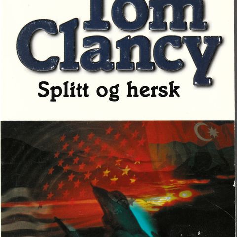 Tom Clancy – Splitt og hersk