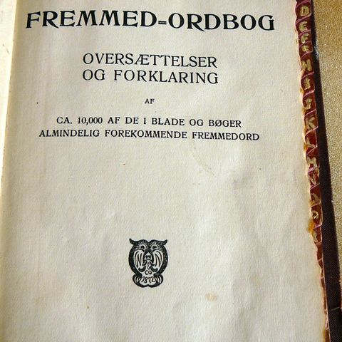 FREMMED-ORDBOG UTGITT KRISTIANIA 1911