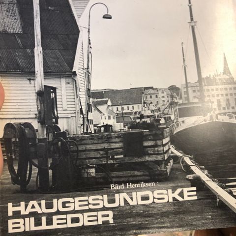 Bård Henriksen sin bok Haugesundske bilder til salgs.