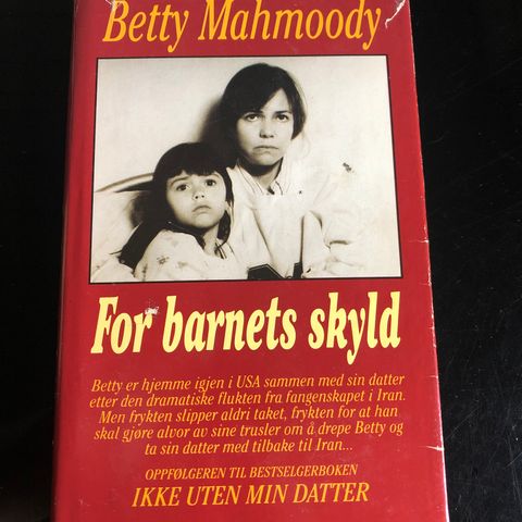 For barnets skyld - Betty Mahmoody