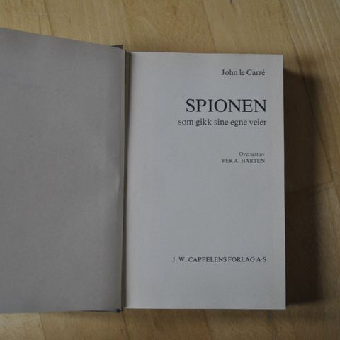 Spionen som gikk sine egne veier: John Le Carre. Innb. (AD). Sendes