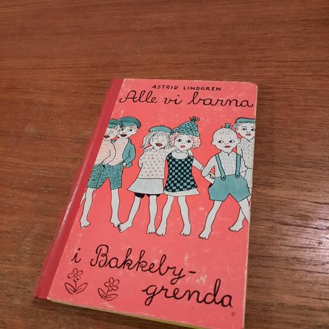 Alle vi barna i Bakkebygrenda - Astrid Lindgren - 1969