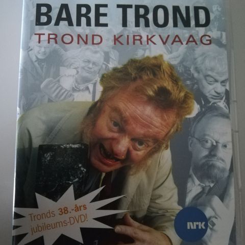 Bare Trond - Trond Kirkvaag (DVD) - NRK - 1969-2005 - 66 kr inkl frakt)