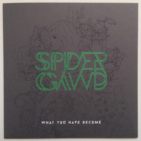 Spidergawd - What Have You Become