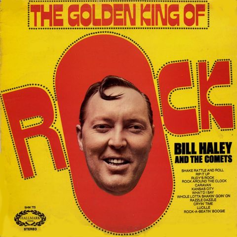 Bill Haley And The Comets* – The Golden King Of Rock(LP, Comp 1971)