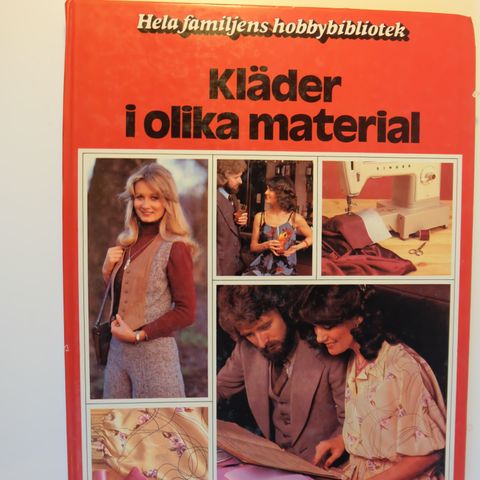 Sy tøy av ulike materialer "Kläder i olika material " Helena Red Turvey . trn 70