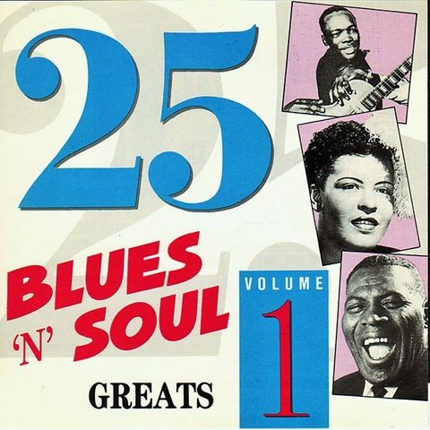 Various – 25 Blues 'n' Soul Greats Volume 1, 1991