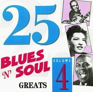 Various – 25 Blues 'n' Soul Greats. Volume 4, 1991