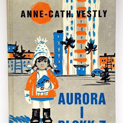 Aurora i blokk Z av Anne-Cath. Vestly