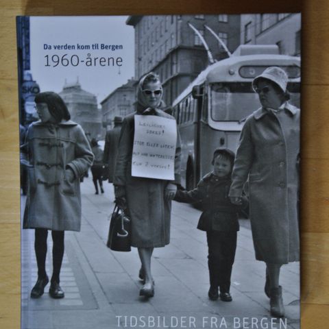 Da verden kom til Bergen: 1960-årene