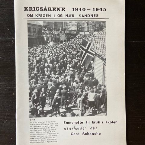 Gerd Schanche - Krigsårene 1940-1945 - om krigen i og nær Sandnes