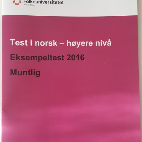 Test i norsk - høyere nivå (Bergenstesten)/ Eksempel test 2016 Muntlig