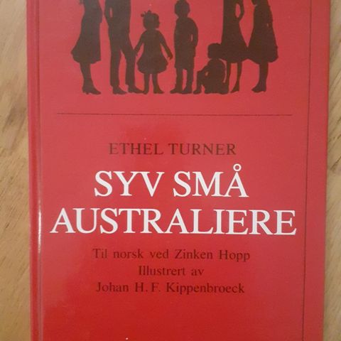 SYV SMÅ AUSTRALIERE - Ethel Turner.    KLASSIKER. Billigst på Vestlandet!