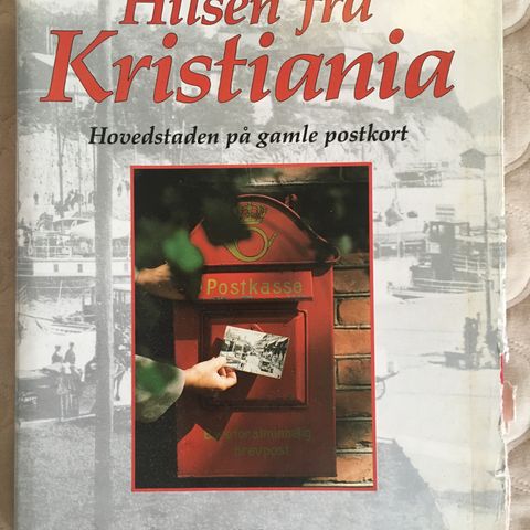 Hilsen fra Kristiania (Hovedstaden på gamle postkort).